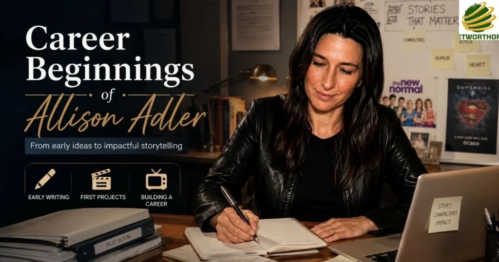 Career Beginnings of Allison Adler