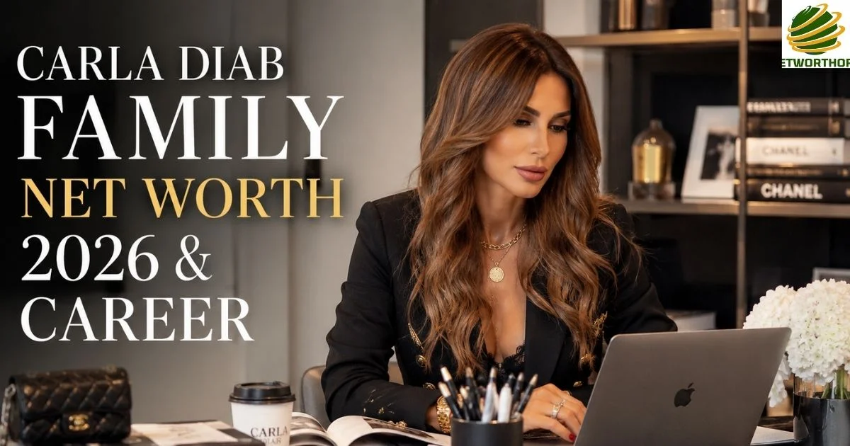 Carla Diab Family Net Worth 2026 and Career