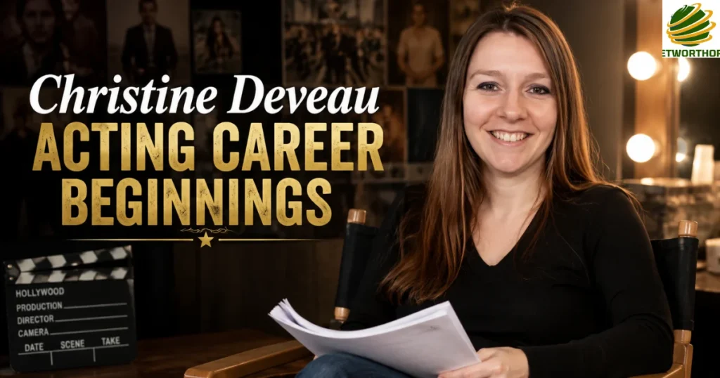 Christine Deveau Acting Career Beginnings