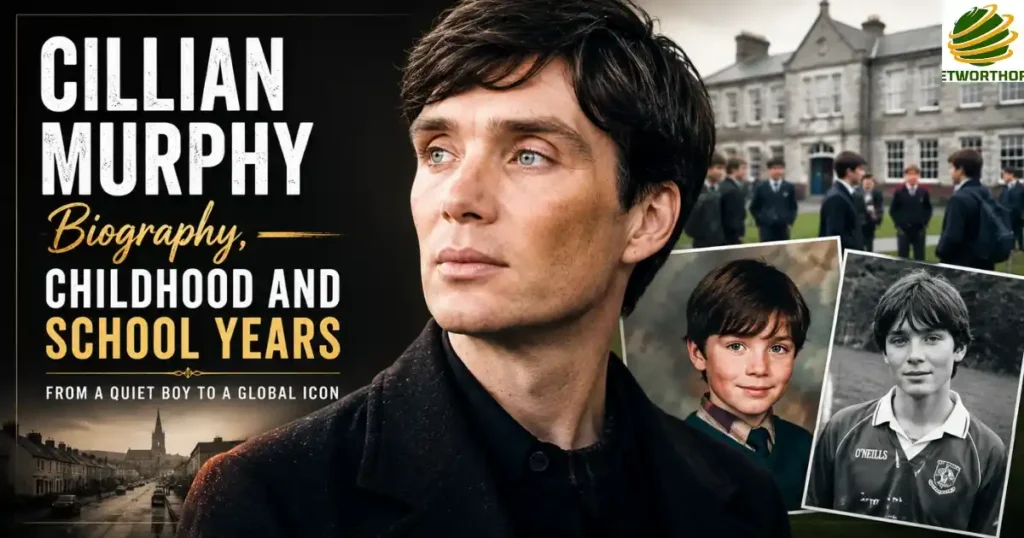Cillian Murphy Biography, Childhood and School Years