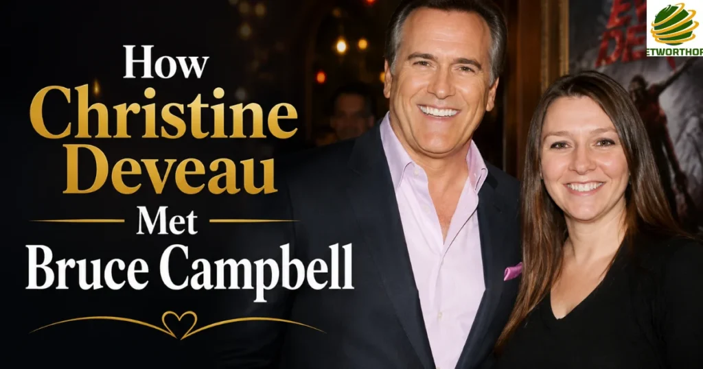 How Christine Deveau Met Bruce Campbell