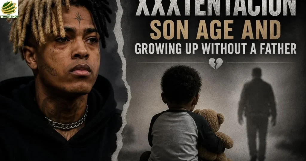 XXXTentacion Son Age and Growing Up Without a Father