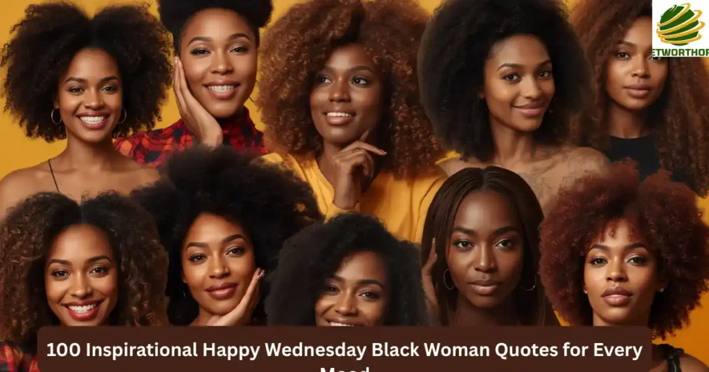 100 Inspirational Happy Wednesday Black Woman Quotes for Every Mood