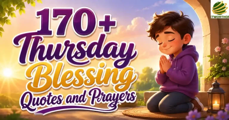 170+ Thursday Blessing Quotes and Prayers