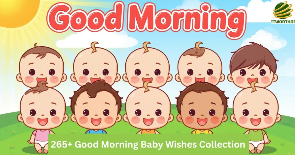 265+ Good Morning Baby Wishes Collection