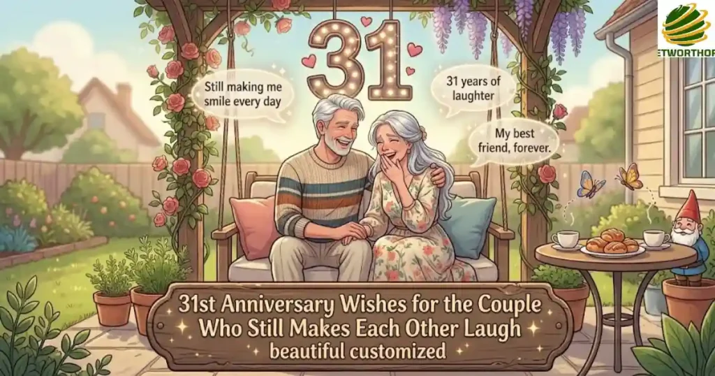 31st Anniversary Wishes for the Couple Who Still Makes Each Other Laugh