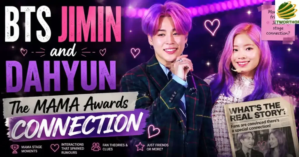 BTS Jimin and Dahyun: The MAMA Awards Connection