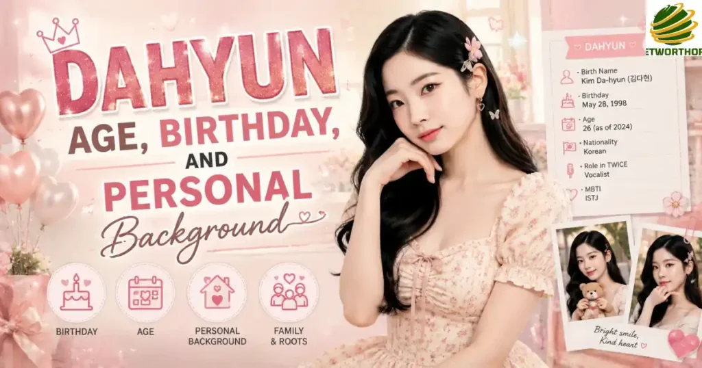 Dahyun Age, Birthday, and Personal Background