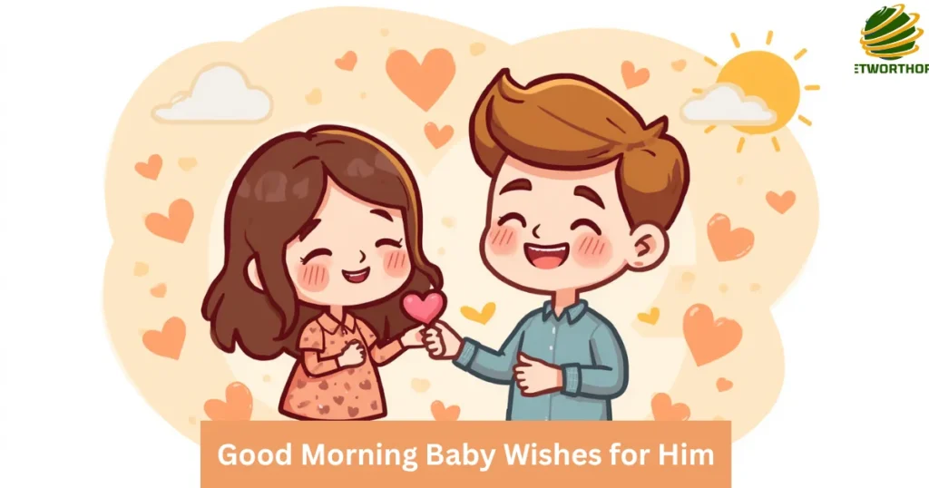 Good Morning Baby Wishes for Him
