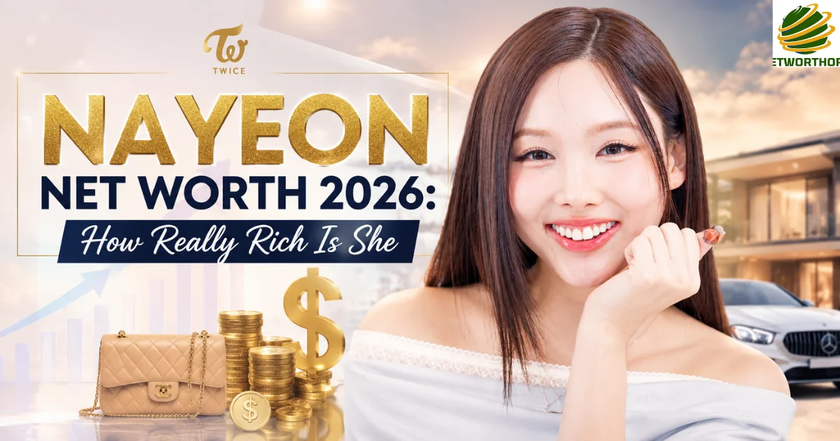 Nayeon Net Worth 2026: How Really Rich Is She