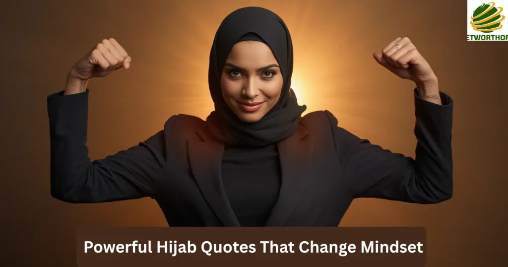 Powerful Hijab Quotes That Change Mindset