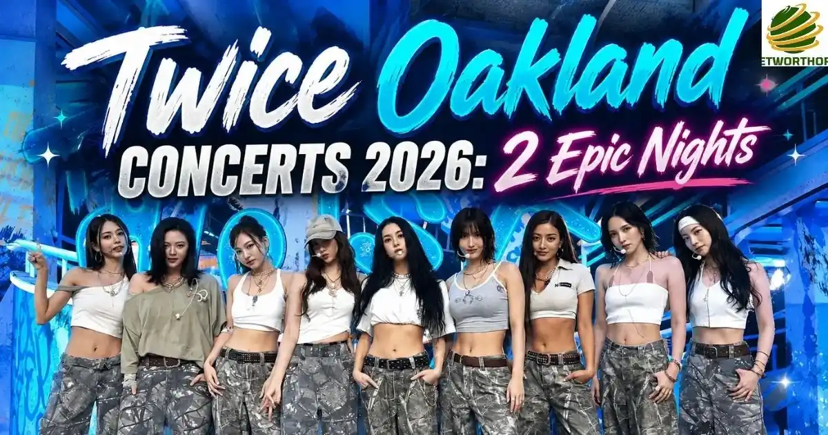 Twice Oakland Concerts 2026: 2 Epic Nights