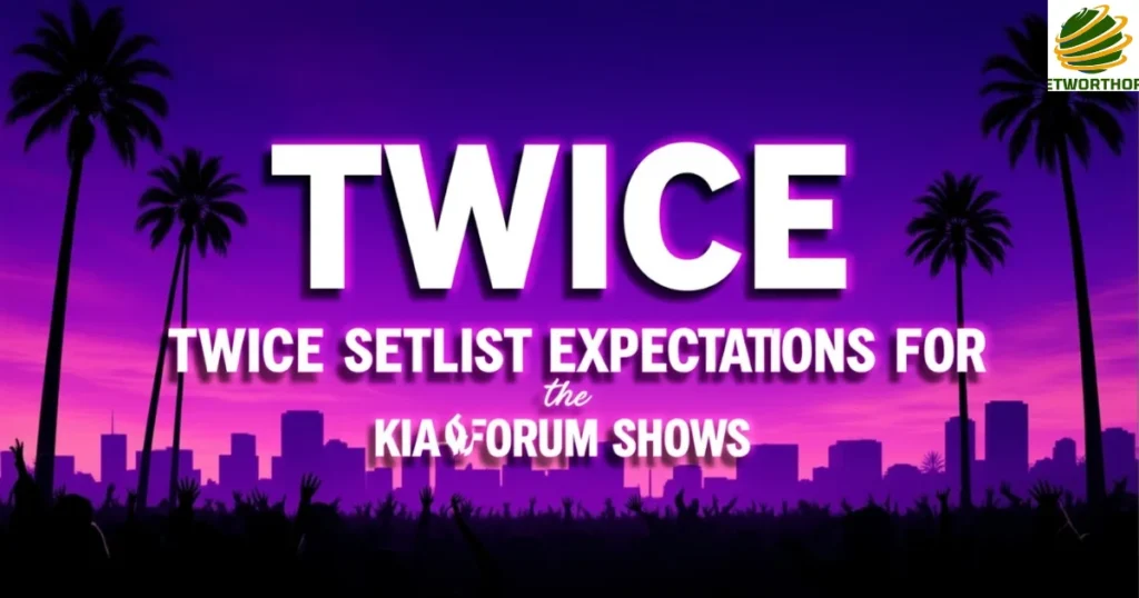 TWICE Setlist Expectations for the Kia Forum Shows