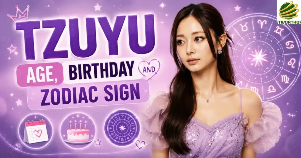 Tzuyu Age, Birthday and Zodiac Sign