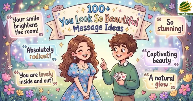 100+ You Look So Beautiful Message Ideas